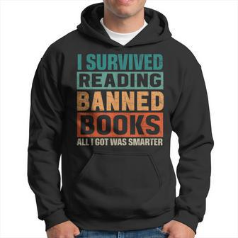I Survived Reading Banned Books Funny Book Lover Bookaholic Hoodie - Seseable