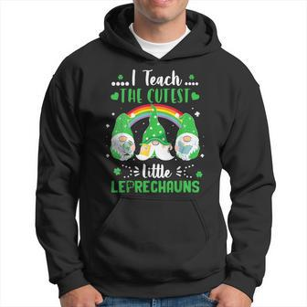 I Teach The Cutest Little Leprechauns Gnome St Patricks Day Hoodie - Seseable
