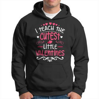 I Teach The Cutest Little Valentines Teacher Valentine Day Men Hoodie Graphic Print Hooded Sweatshirt - Seseable