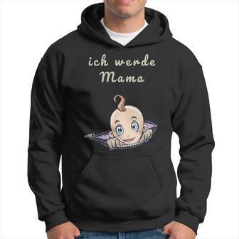 Ich Werde Mama Schwangerschaft Ich Bin Schwanger Hoodie - Seseable