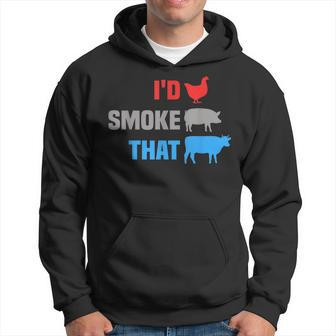 Id Smoke That Bbq Funny Barbecue Fathers Day Memorial Day Hoodie - Thegiftio UK