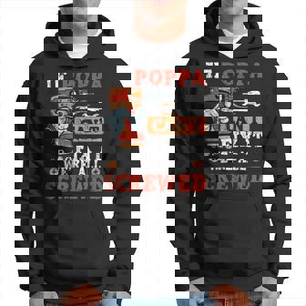 If Poppa Cant Fix It Were All Screwed Fathers Day Gift For Mens Hoodie | Mazezy