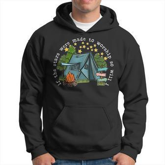 If The Stars Were Made To Worship So Will I Camping Hoodie | Mazezy AU