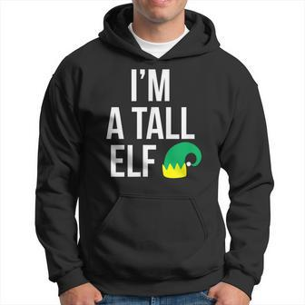 Im A Tall Elf - Funny Christmas Tall And Big S Men Hoodie Graphic Print Hooded Sweatshirt - Seseable