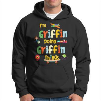 Im Griffin Doing Griffin Things Personalized Name Birthday Hoodie - Seseable