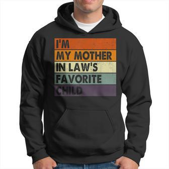 Im My Mother In Laws Favorite Child Family Mothers Day Gift Hoodie - Thegiftio UK