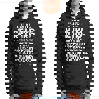 Im Not Retired Im A Professional Nonno Fathers Day Hoodie | Seseable CA