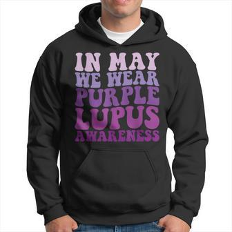 In May We Wear Purple Lupus Awareness Month Groovy Hoodie | Mazezy CA