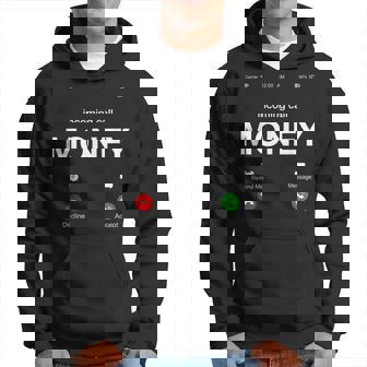 Incoming Call Money Is Calling Illustration Graphic Designs Hoodie | Mazezy