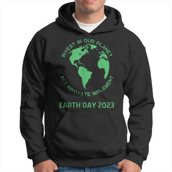 Invest In Our Planet Earth Day 2023 Hoodie | Mazezy