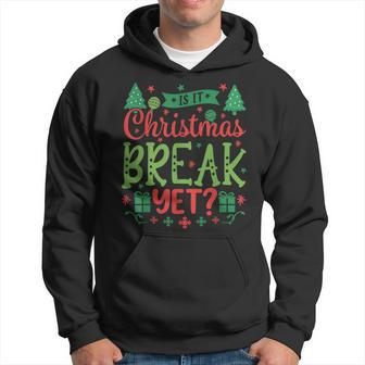 Is It Christmas Break Yet Christmas Pajama Teacher Women Men Hoodie Graphic Print Hooded Sweatshirt - Seseable
