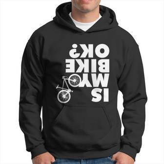 Is My Bike Ok Tshirt Funny Mountain Bike Hoodie - Monsterry DE