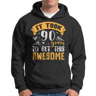It Took 90 Year To Get This Awesome Funny 90Th Birthday Gift Hoodie | Mazezy