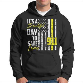 Its A Beautiful Day To Save Lives 911 Dispatcher Operator Hoodie | Mazezy