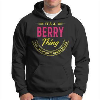 Its A Berry Thing You Wouldnt Understand Personalized Name Gifts With Name Printed Berry Hoodie - Seseable