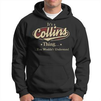 Its A Collins Thing You Wouldnt Understand Personalized Name Gifts With Name Printed Collins Hoodie - Seseable