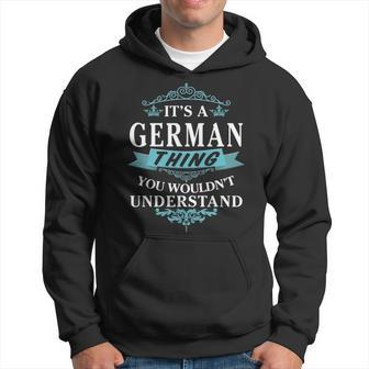 Its A German Thing You Wouldnt Understand German For German Hoodie - Seseable