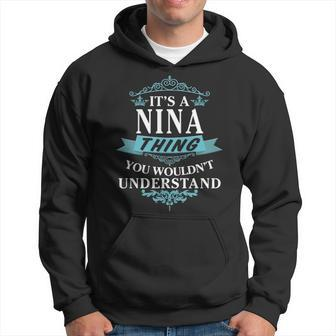 Its A Nina Thing You Wouldnt Understand Nina For Nina Hoodie - Seseable