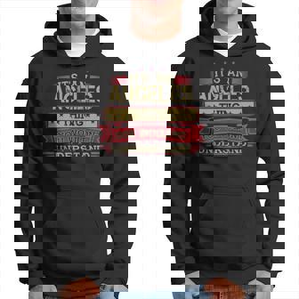Its An Angeles Thing You Wouldnt Understand Angeles For Angeles Men Hoodie Graphic Print Hooded Sweatshirt - Seseable