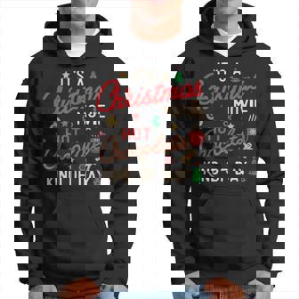 Its A Christmas Movie & Hot Chocolate Kind Of Day Cozy Xmas Men Hoodie - Thegiftio