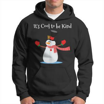 Its Cool To Be Kind Snowman Choose Kindness Teacher Men Hoodie Graphic Print Hooded Sweatshirt - Thegiftio UK