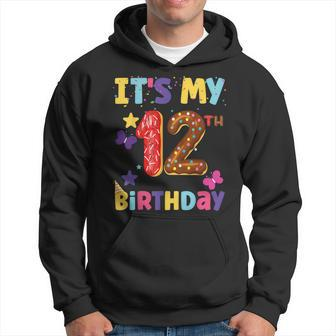 Its My 12Th Birthday Sweet Dunat Girls Funny 12 Year Old Hoodie | Mazezy