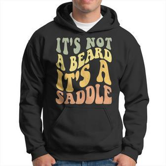Its Not A Beard Its A Saddle Fathers Day Bearded Dad Hoodie - Thegiftio UK