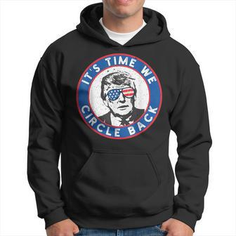 Its Time We Circle Back To Trump Men Hoodie Graphic Print Hooded Sweatshirt - Seseable