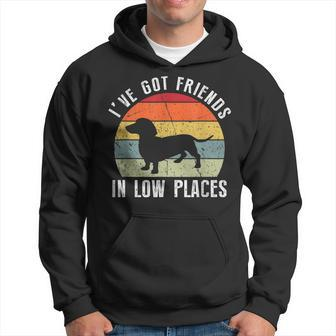 Ive Got Friends In Low Places Dachshund Wiener Dog Hoodie - Seseable