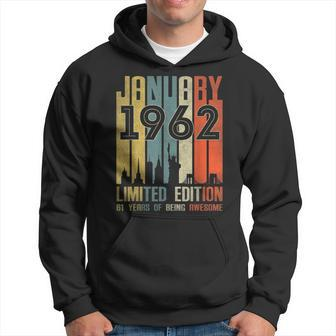 January 1962 Limited Edition 61 Years Of Being Awesome Hoodie - Seseable