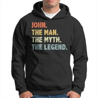 John The Man Myth Legend Father’S Day Gift For Papa Grandpa Hoodie | Mazezy AU