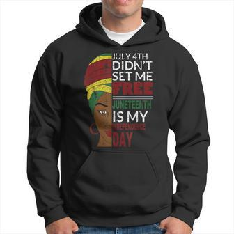 Juneteenth Is My Independence Day Not July 4Th Hoodie | Mazezy DE
