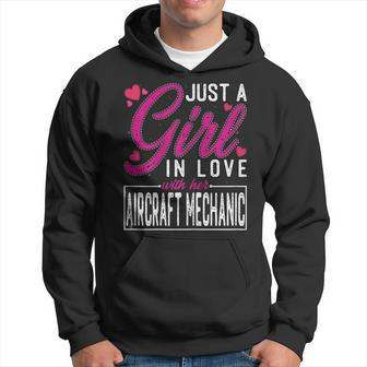 Just A Girl In Love With Her Aircraft Mechanic Funny Wife Gift For Womens Hoodie | Mazezy