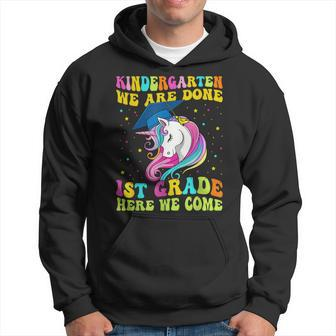 Kindergarten We Are Done 1St Grade Here We Come Unicorn Girl Hoodie | Mazezy