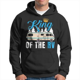 King Of The Rv Camper Rv Owner Funny Gift T For Dad Hoodie | Mazezy
