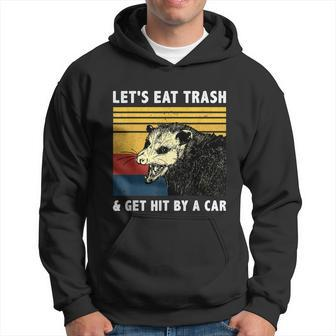 Lets Eat Trash & Get Hit By A Car Opossum Vintage Hoodie - Monsterry UK