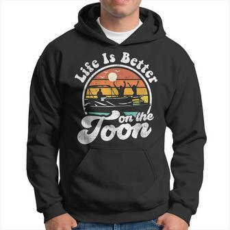 Life Is Better On The Toon Funny Pontoon Boat Boating Gift Men Hoodie Graphic Print Hooded Sweatshirt - Seseable