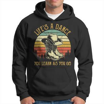 Lifes A Dance You Learn As You Go Country Music Hoodie - Seseable
