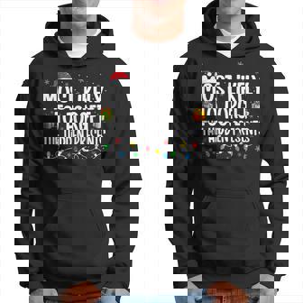 Most Likely To Forget The Hidden Presents Christmas V7 Men Hoodie - Thegiftio