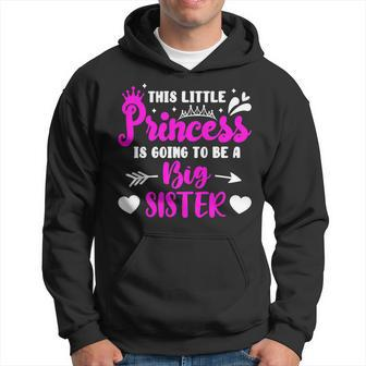 This Little Princess Is Going To Be A Big Sister Sibling Men Hoodie - Thegiftio UK