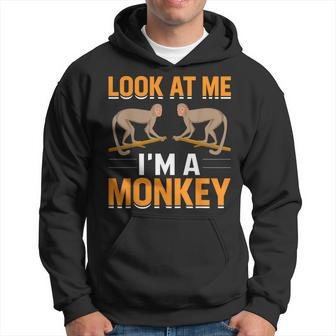 Look At Me Im A Monkey Hoodie | Mazezy DE