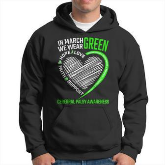 Love Hope Faith March We Wear Green Cerebral Palsy Awareness Hoodie | Mazezy DE