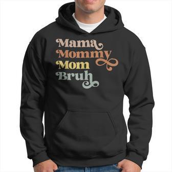 Ma Mama Mom Bruh Mother Mommy Messy Bun Men Hoodie Graphic Print Hooded Sweatshirt - Seseable