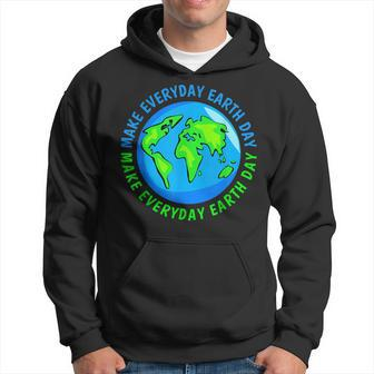 Make Everyday Earth Day For Nature Lover Earth Day 2023 Hoodie | Mazezy
