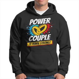 Married 11 Years - Power Couple - 11Th Wedding Anniversary Hoodie | Mazezy