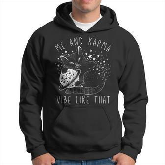 Me And Karma Vibe Like That - Cat Lover Hoodie | Mazezy
