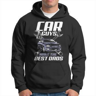 Mechanic Gift Car Guys Make The Best Dads Fathers Day Hoodie - Seseable