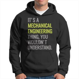 Mechanical Engineering  Engineer Mechanic Major Gift Hoodie