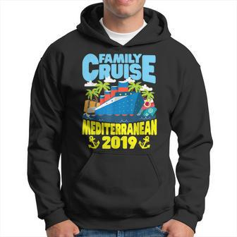 Mediterranean Family Cruise 2019 Gift Hoodie | Mazezy