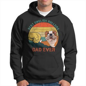 Mens Best English Bulldog Dad Ever Fathers Day For Dog Dad Papa Hoodie - Seseable